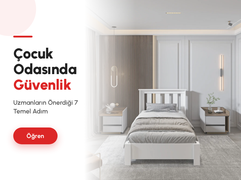 Çocuk Odasında Güvenlik: Uzmanların Önerdiği 7 Temel Adım